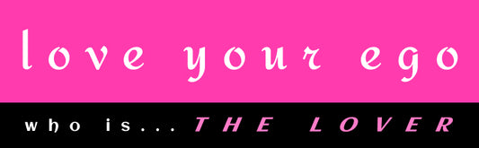 love your ego - who is THE LOVER Bumper Sticker